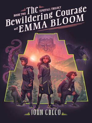 cover image of The Bewildering Courage of Emma Bloom